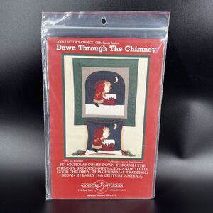 Country Appliques Collectors Choice Olde Santa Series Down Chimney Quilt Pattern